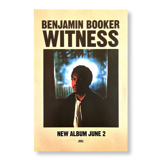 Benjamin Booker "Witness" 11 x 17" double-sided promotional poster *Rare