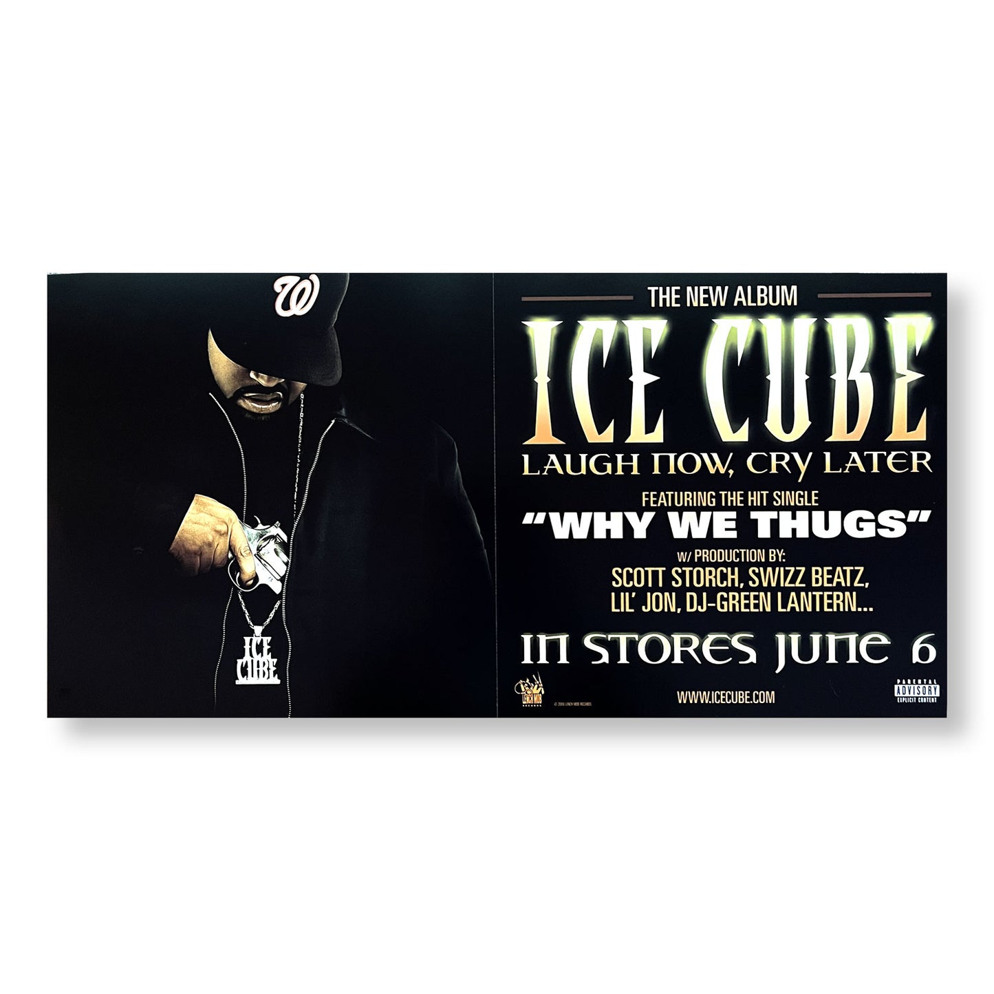 Ice Cube, "Laugh Now, Cry Later" 12 x 24" Double-sided promotional flats